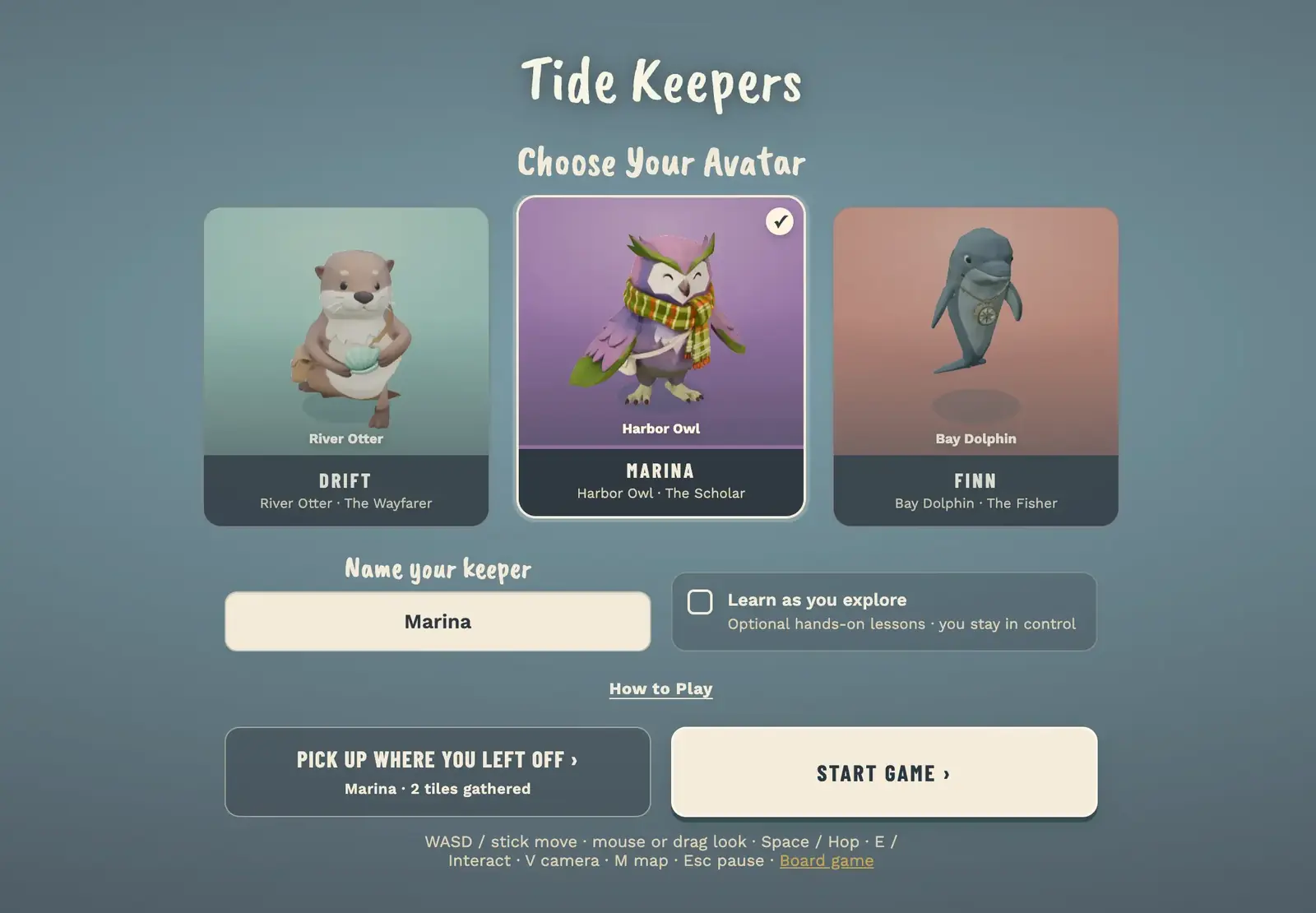 Keeper selection screen with animated 3D cards for Drift the otter, Marina the owl and Finn the dolphin, a name field and a Start Game button.